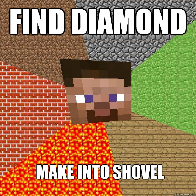 find diamond make into shovel - Minecraft