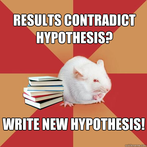 results contradict hypothesis write new hypothesis - Science Major Mouse
