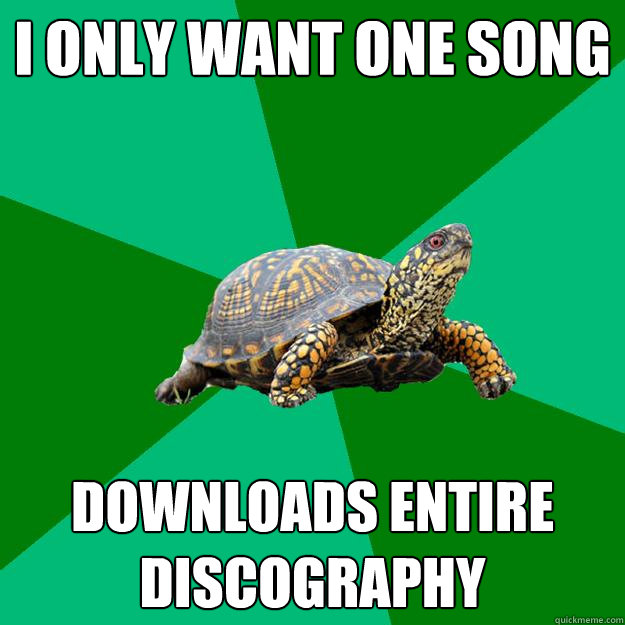 i only want one song downloads entire discography - Torrenting Turtle
