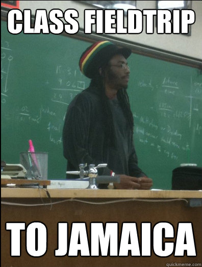 class fieldtrip to jamaica - Rasta Science Teacher