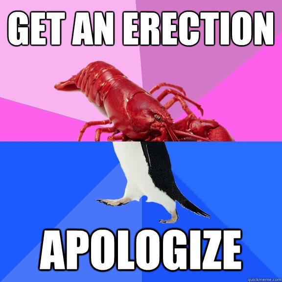 get an erection apologize - Awkward Relationship