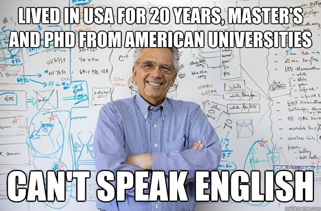 lived in usa for 20 years masters and phd from american un - Engineering Professor