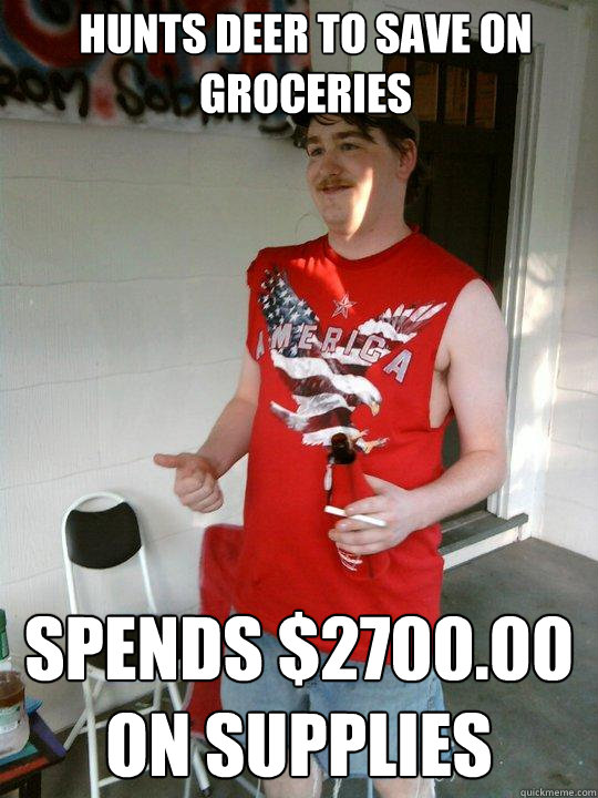 hunts deer to save on groceries spends 270000 on supplies - Redneck Randal