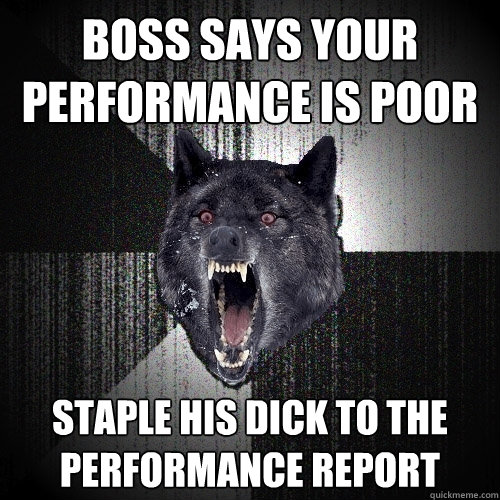 boss says your performance is poor staple his dick to the pe - Insanity Wolf