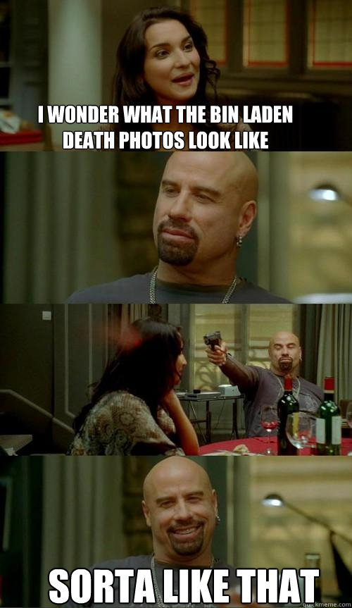 i wonder what the bin laden death photos look like sorta lik - Skinhead John