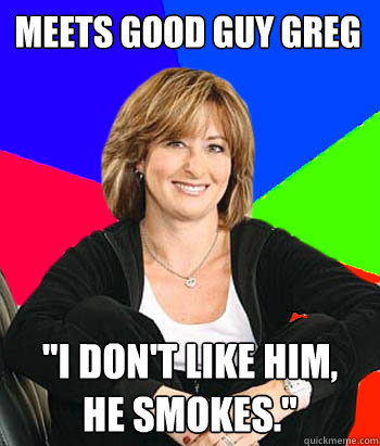 meets good guy greg i dont like him he smokes - Sheltering Suburban Mom