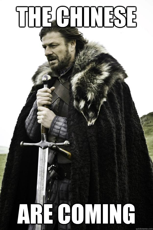 the chinese are coming - Winter is coming