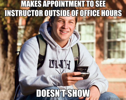 makes appointment to see instructor outside of office hours - College Freshman