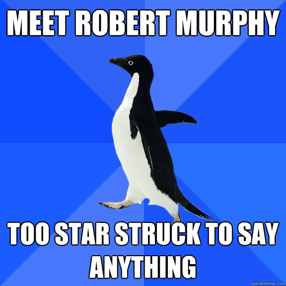 meet robert murphy too star struck to say anything - Socially Awkward Penguin