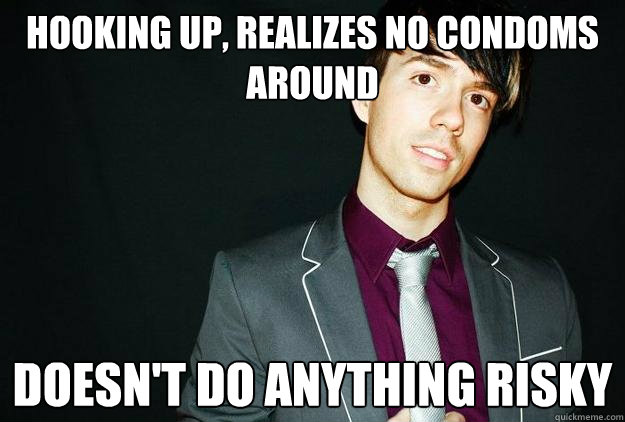 hooking up realizes no condoms around doesnt do anything r - Good Gay Geoff