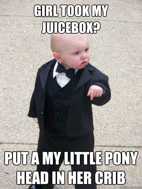 girl took my juicebox put a my little pony head in her crib - Baby Godfather