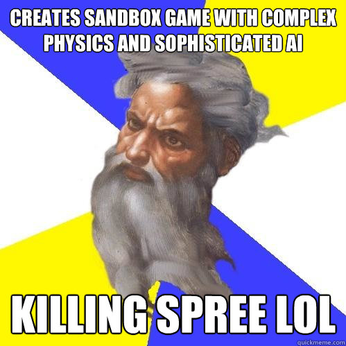 creates sandbox game with complex physics and sophisticated - Advice God