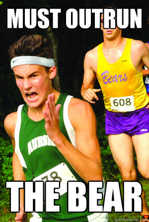 must outrun the bear - Intense Cross Country Kid