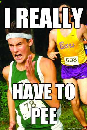 i really have to pee - Intense Cross Country Kid
