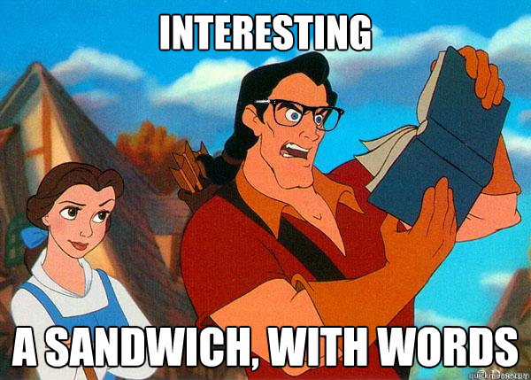 interesting a sandwich with words - Hipster Gaston