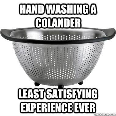 hand washing a colander least satisfying experience ever - Colander