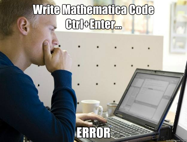 write mathematica code ctrlenter error - Programmer