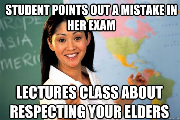 student points out a mistake in her exam lectures class abou - Unhelpful High School Teacher
