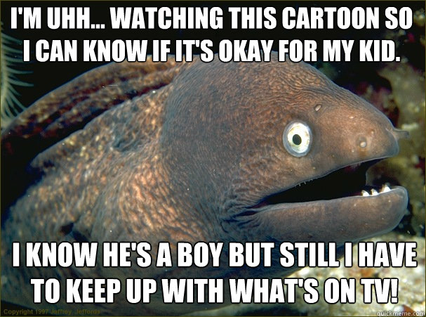 im uhh watching this cartoon so i can know if its okay - Caught in the act Moray