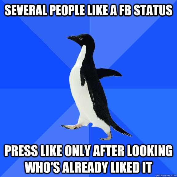 several people like a fb status press like only after lookin - Socially Awkward Penguin