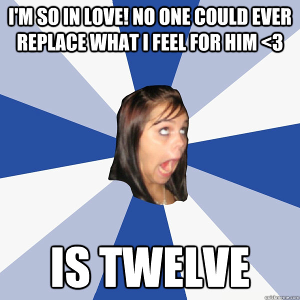 im so in love no one could ever replace what i feel for hi - Annoying Facebook Girl