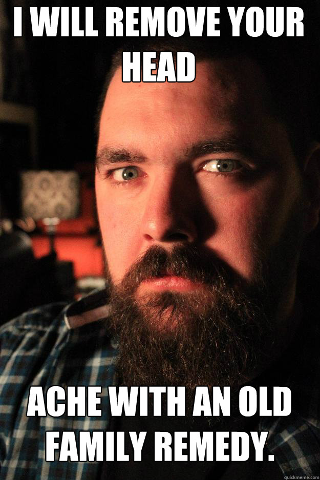 i will remove your head ache with an old family remedy - Dating Site Murderer