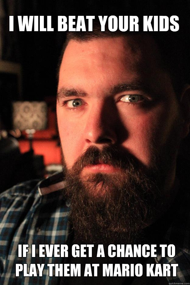 i will beat your kids if i ever get a chance to play them a - Dating Site Murderer
