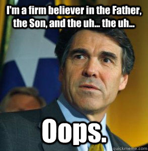 im a firm believer in the father the son and the uh th - Perry Oops