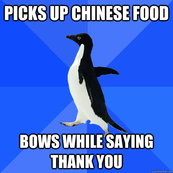 picks up chinese food bows while saying thank you - Socially Awkward Penguin