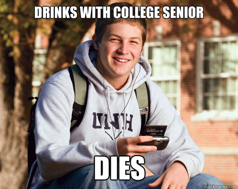 drinks with college senior dies - College Freshman