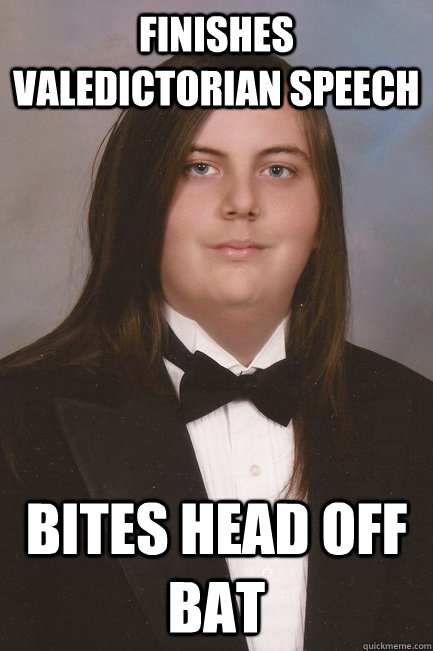 finishes valedictorian speech bites head off bat - Sophisticated Metal-Head
