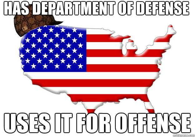 has department of defense uses it for offense - Scumbag america