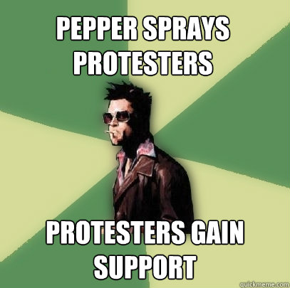 pepper sprays protesters protesters gain support - Helpful Tyler Durden