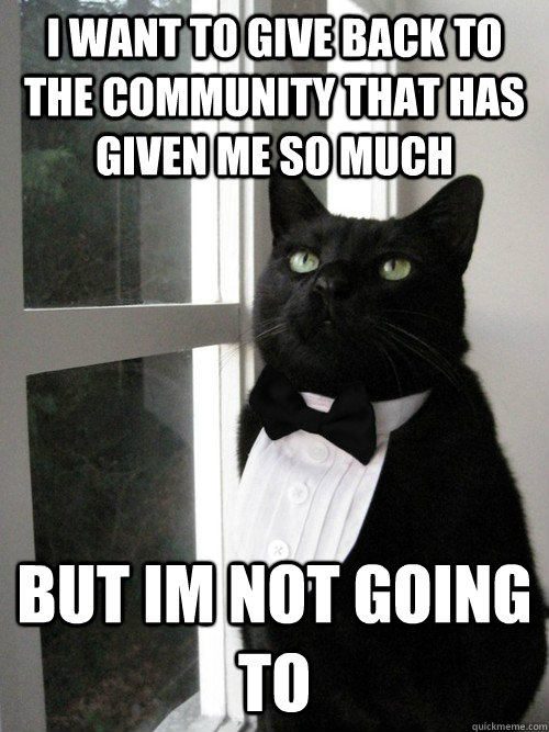 i want to give back to the community that has given me so mu - One Percent Cat