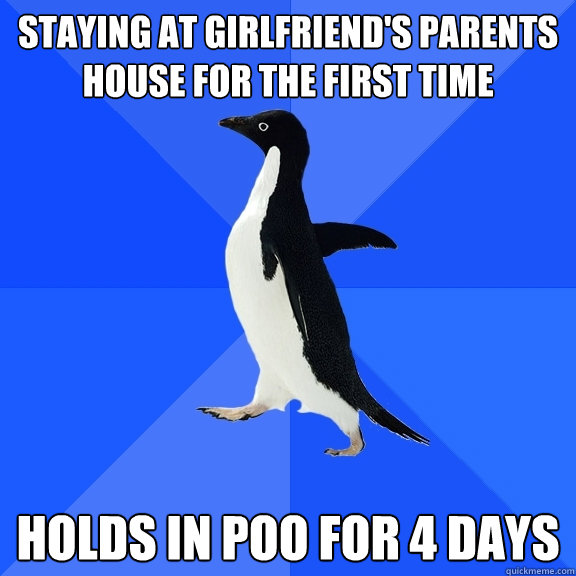 staying at girlfriends parents house for the first time hol - Socially Awkward Penguin