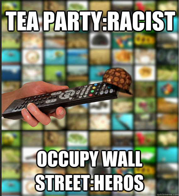 tea partyracist occupy wall streetheros - Scumbag Media