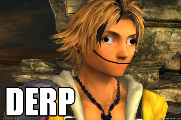 Tidus Derp