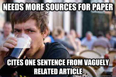needs more sources for paper cites one sentence from vaguely - Lazy College Senior