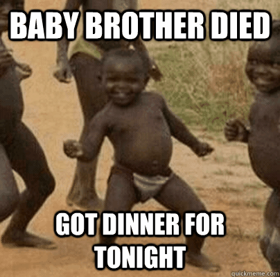 baby brother died got dinner for tonight -