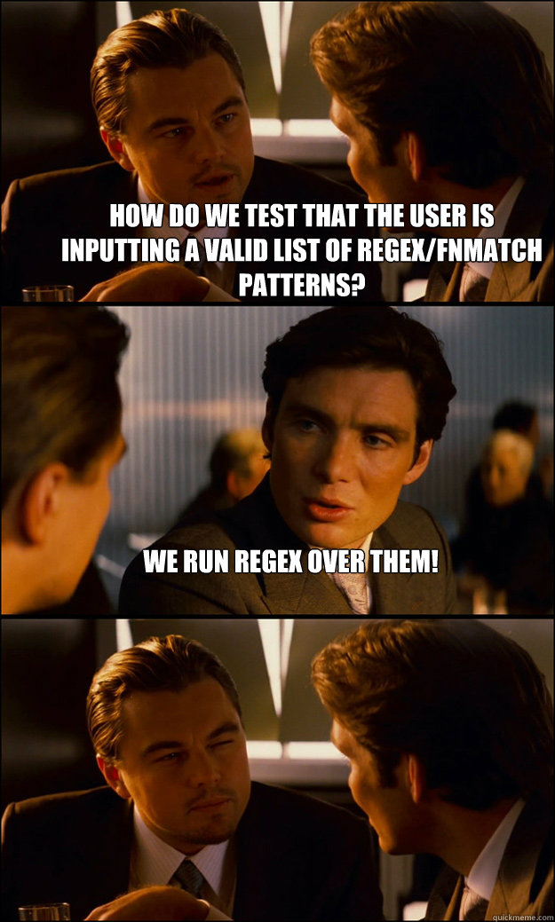 how do we test that the user is inputting a valid list of re - Inception