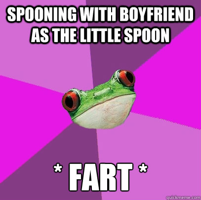 spooning with boyfriend as the little spoon fart - Foul Bachelorette Frog