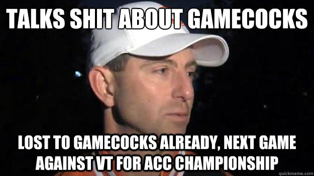 talks shit about gamecocks lost to gamecocks already next g - 