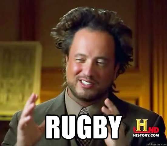 rugby - Ancient Aliens