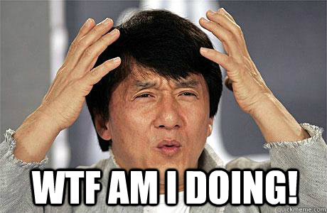 wtf am i doing - EPIC JACKIE CHAN
