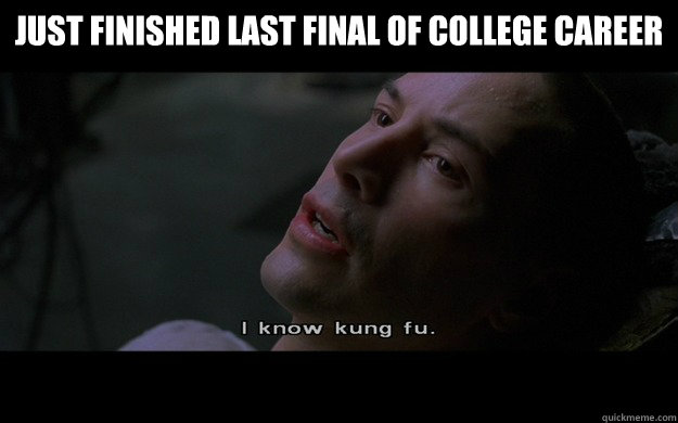 just finished last final of college career -