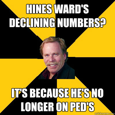 hines wards declining numbers its because hes no longer - John Steigerwald