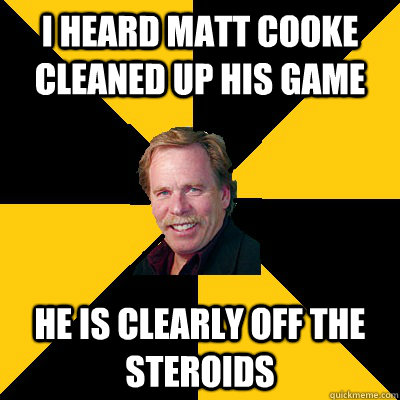 i heard matt cooke cleaned up his game he is clearly off the - John Steigerwald
