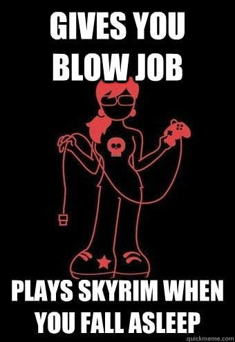 gives you blow job plays skyrim when you fall asleep - Gamer Girlfriend