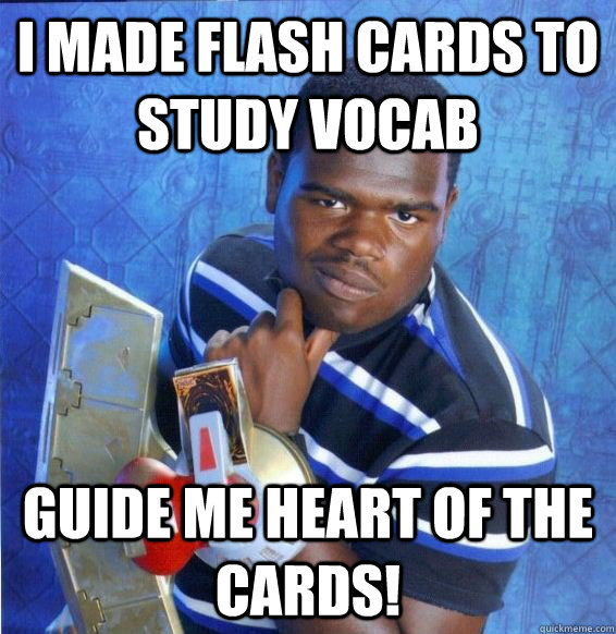 i made flash cards to study vocab guide me heart of the card - yugioh