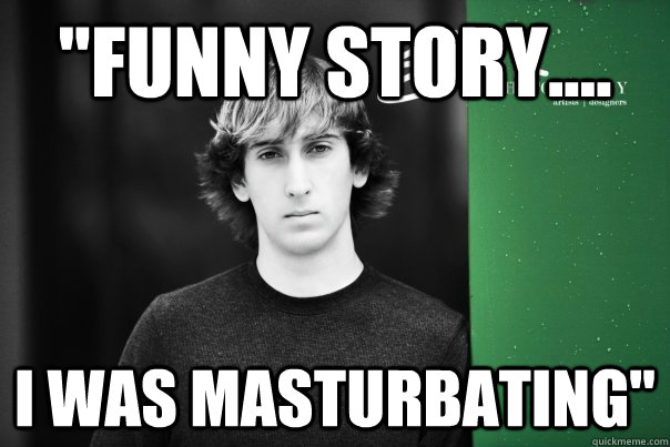 Funny Masturbation Stories 42